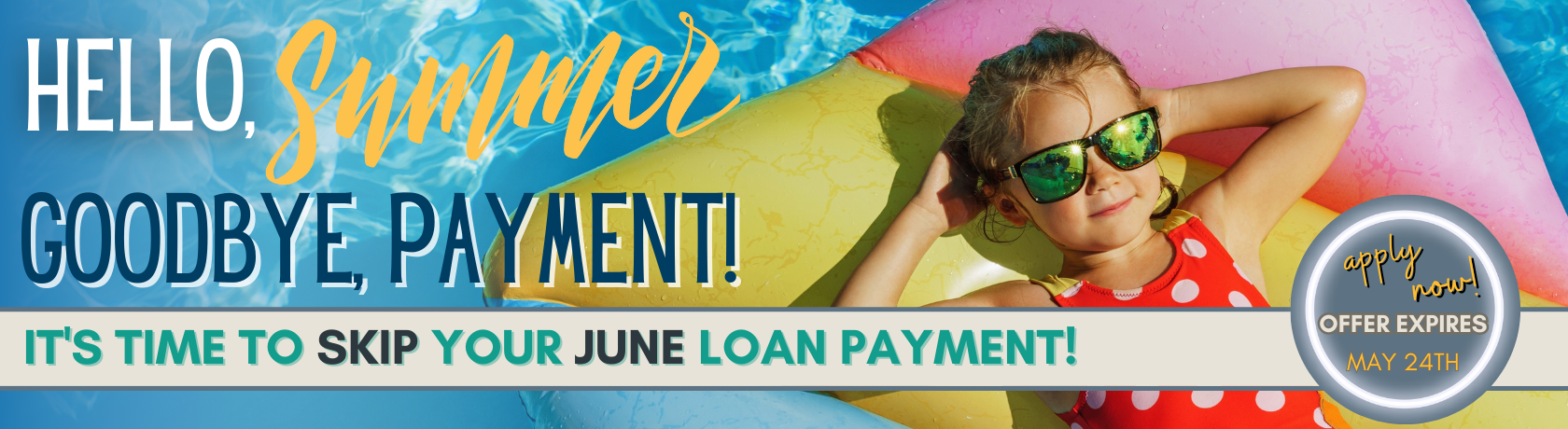 Summer 2025 Skip a Pay 